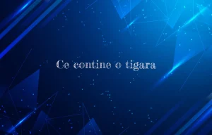 ce contine o tigara